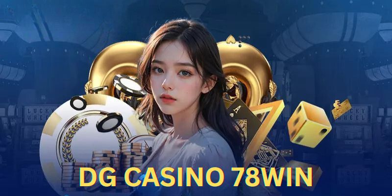 DG casino 78Win